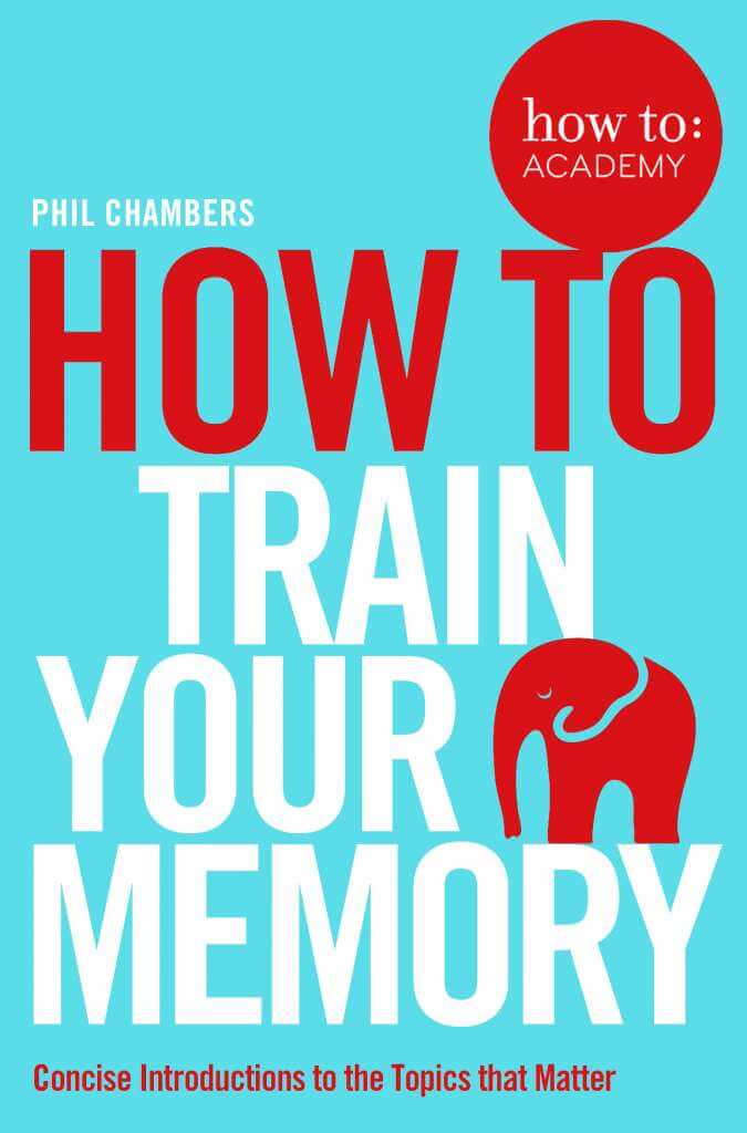 如何通过Phil Chambers磁记忆方法记忆改进书评论训练您的记忆